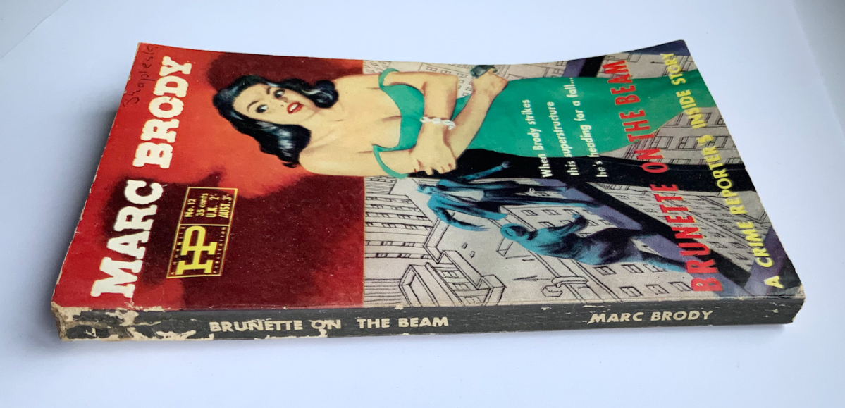 BRUNETTE ON THE BEAM Australian crime pulp fiction book by Marc Brody 1958